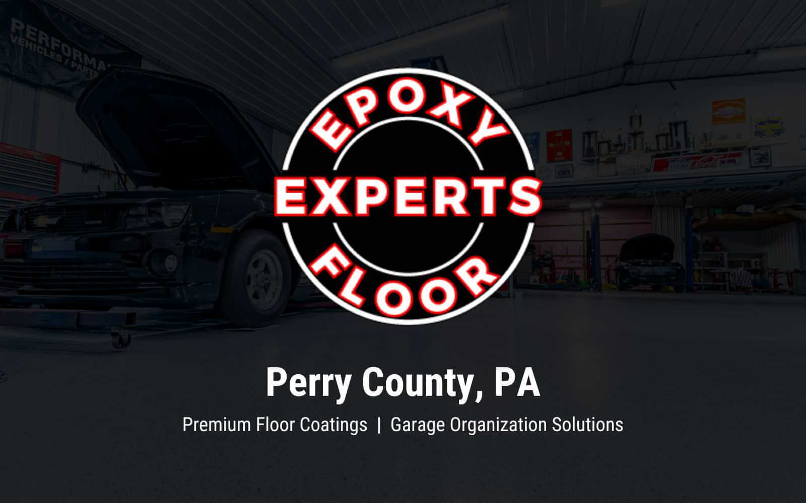 Allentown, Pennsylvania - Epoxy Floor Experts and Garage Organization